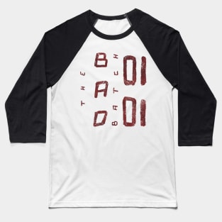 The Bad Batch Baseball T-Shirt